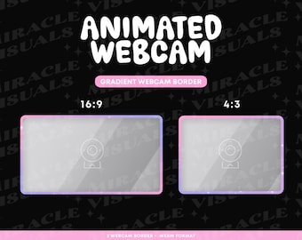 May include: Animated webcam border with a gradient pink and purple border. The border is labeled "16:9" and "4:3" for different aspect ratios. The text "Animated Webcam" is in large, white, bubbly letters.