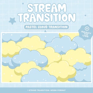 May include: A pastel blue and yellow cloud transition animation with sparkling stars. The text "STREAM TRANSITION" and "PASTEL CLOUD TRANSITION" is displayed above the animation. The text "READY TO USE" is displayed in a circle with a play button icon.