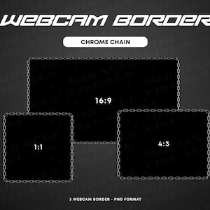 3 Chrome Chain Webcam Border / Y2K / Sliver / Chrome / Twitch / Discord /Overlay / Add-on Stream/