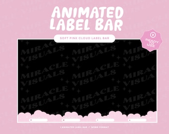 May include: Animated label bar with a soft pink cloud design. The bar features a black background with the text "Miracle Visuals" repeated in a pattern. The text "Ready to Use" is displayed in a red circle with a play button icon.
