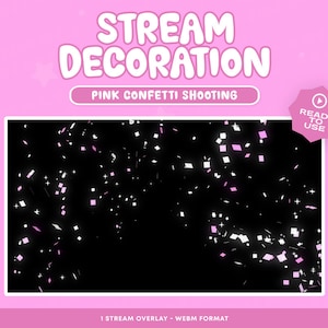Confetti Shooting Animated Stream Decoration / Congraducation / Confetti / Celebrate / HappyBirthday / Overlay /Add-on Stream /