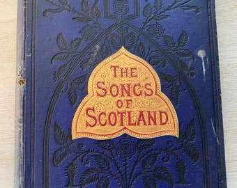 Royal Edition The Songs Of Scotland Antique Book Vintage Book Rare Book