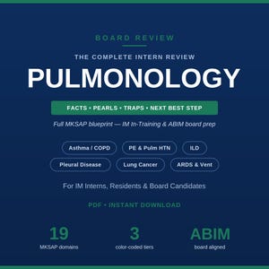 May include: A dark blue educational document titled BOARD REVIEW THE COMPLETE INTERN REVIEW PULMONOLOGY. It lists topics like Asthma, COPD, PE, Pulm HTN, ILD, Pleural Disease, Lung Cancer, and ARDS & Vent. Includes 19 MKSAP domains, 3 color-coded tiers, and ABIM alignment.