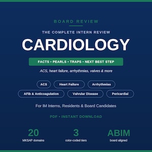 May include: A dark blue digital study guide titled Board Review The Complete Intern Review Cardiology. It lists topics like ACS, heart failure, and arrhythmias. Features include 20 MKSAP domains, 3 color-coded tiers, and ABIM board alignment.
