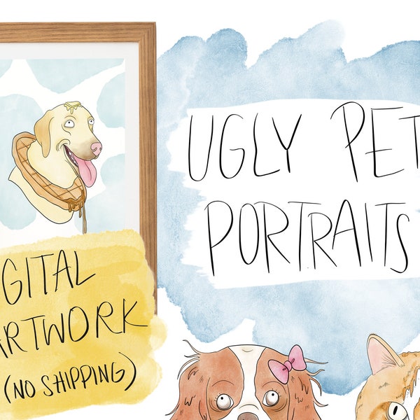 Ugly Pet Portraits | Custom Pet Portraits | Digital Portraits | Bad Art Portraits | Download