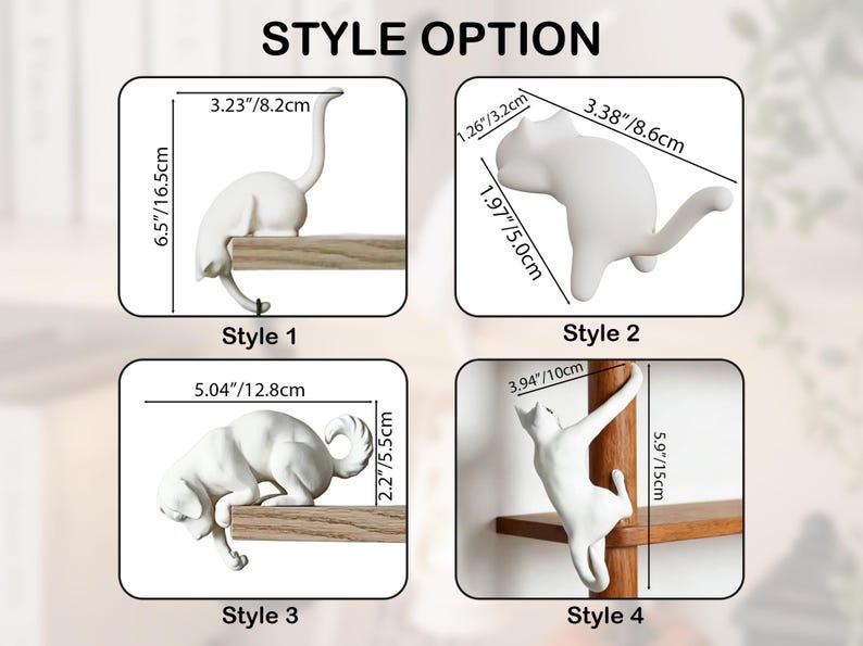 May include: Four white cat-shaped hooks labeled Style 1 through 4. Style 1 is 6.5 inches tall, Style 2 is 3.38 inches wide, Style 3 is 5.04 inches wide, and Style 4 is 5.9 inches tall. Each hook shows dimensions in inches and centimeters.