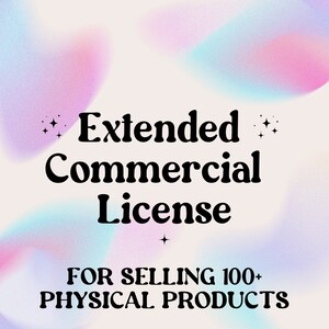 Licence d’utilisation commerciale étendue ONE DESIGN : pour la vente de plus de 100 produits physiques