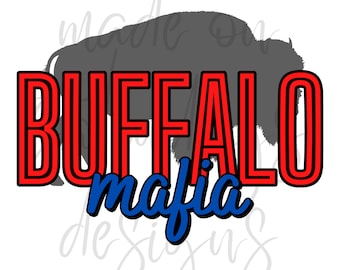 Bills Mafia Print, Buffalo SVG, Instant Download, SVG and PNG Files, Bills, New York, Bills Mafia, Bills Football,