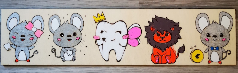 May include: A wooden plaque featuring cartoon illustrations of a mouse with a pink bow, a mouse with a tooth, a tooth with a crown and fairy wings, a red lion, and a mouse with a blue bow and a gold coin. The illustrations are in a cartoon style.