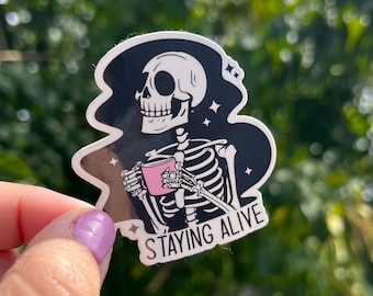 Staying Alive Sticker Skeleton Coffee Dead Inside Stickers for Laptop Hydroflask Notebook Custom