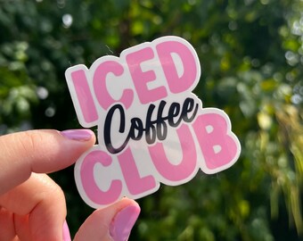 Iced Coffee Club Sticker Coffee Addict Pink Stickers for Laptop Hydroflask Stanley Notebook Custom