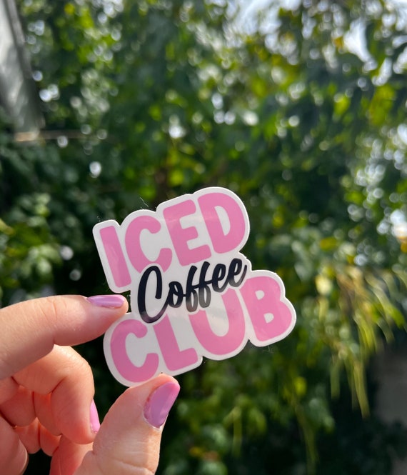 Iced Coffee Club Sticker Coffee Addict Pink Stickers for Laptop Hydroflask Stanley Notebook Custom