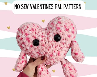 No Sew Heart Valentines Pal Crochet Pattern Amigurumi No Sew Pattern Valentines Day Valentine Gift Easy Quick Fast Pattern Plush Valentine