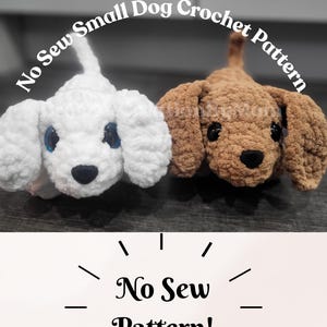 No Sew Small Dog Crochet Pattern  Market Friendly Small Puppy Dog No Sew Pattern Amigurumi No Sew Dog Pattern