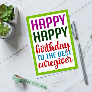 Biglietto di buon compleanno per il caregiver, migliore celebrazione del caregiver, biglietto di auguri per caregiver anziani 5x7in biglietto piegato