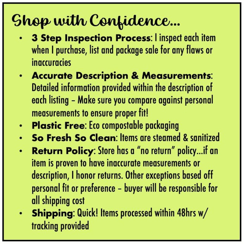 K&ouml;nnte beinhalten: Eine gr&uuml;ne und schwarze Textgrafik mit dem Titel "Shop with Confidence..." und einer Liste von Richtlinien, darunter ein 3-stufiger Inspektionsprozess, genaue Beschreibungen und Ma&szlig;e, plastikfreie Verpackung, eine Garantie f&uuml;r Frische und Sauberkeit, eine R&uuml;ckgaberichtlinie und schneller Versand mit Sendungsverfolgung.