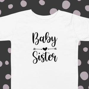 Toddler Size Baby Sister Short Sleeve Tee, Baby Sis Shirt, Girl T-Shirt