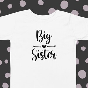 Toddler Size Big Sister Short Sleeve Tee, Big Sis T-Shirt, Girl Shirt