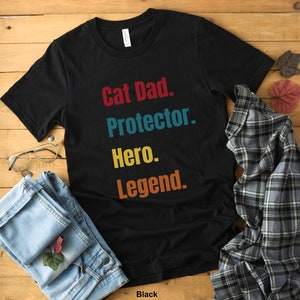 Cat Dad Shirt, Best Cat Dad, Cat Daddy, Cat Themed Gifts, Cat Dad TShirt, Cat Owner Shirt, Cat Father.