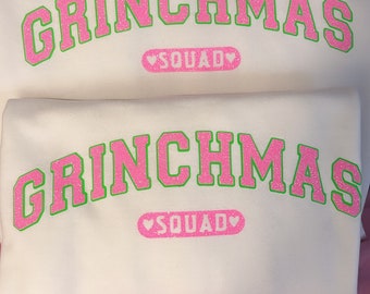 Grinchmas Squad sweatshirt
