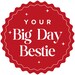 Your Big Day Bestie