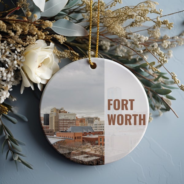 Fort Worth Ornament, Christmas Ornament, Fort Worth Gift, Christmas Gift, Christmas Decor, Fort Worth Souvenir, Fort Worth Travel