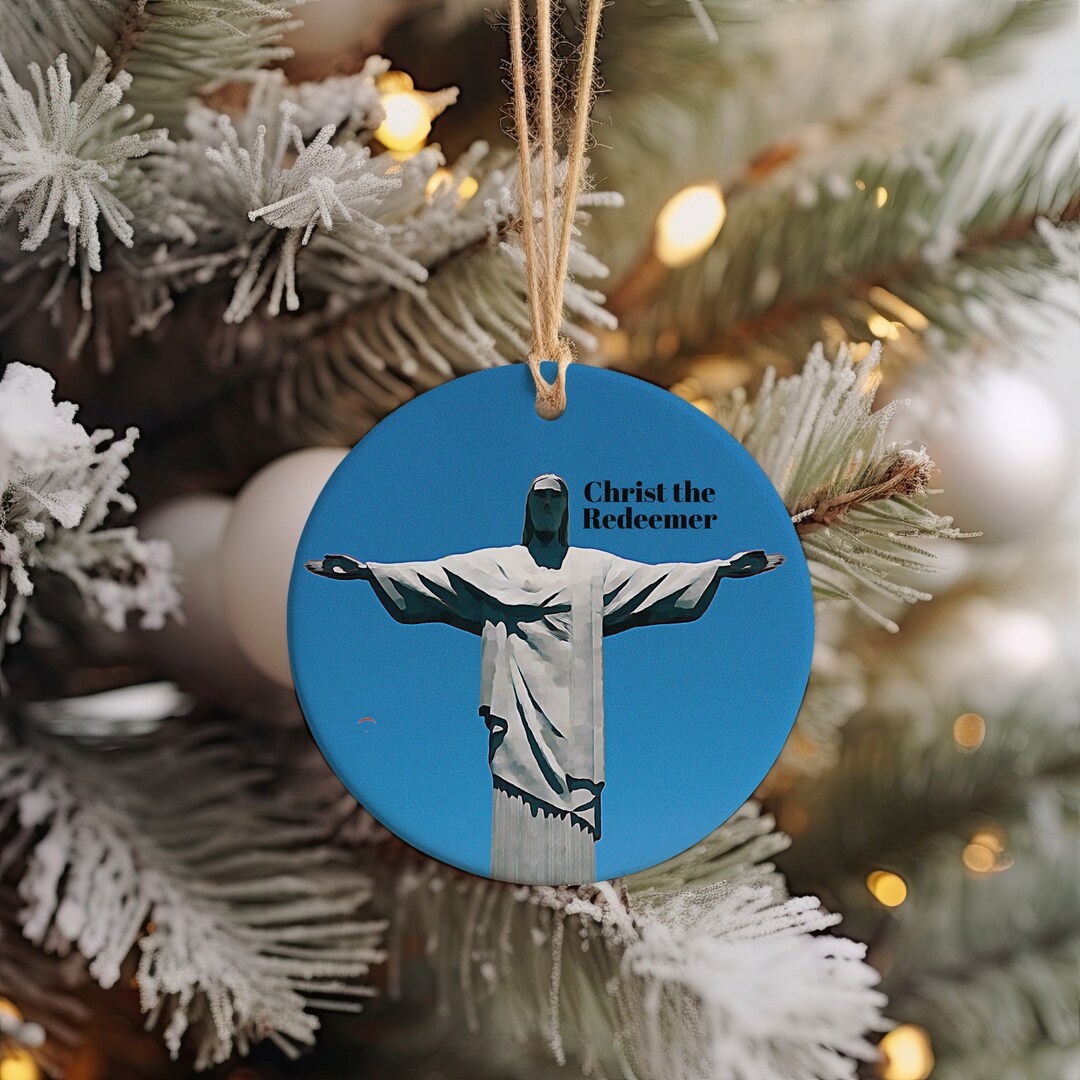 Christ the Redeemer Christmas Ornament, Christmas Gift, Christ the