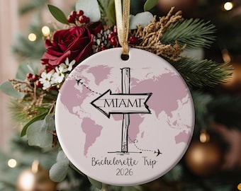 Personalized Bachelorette Trip Ornament, Custom Destination Travel Gift, Bride Squad Keepsake