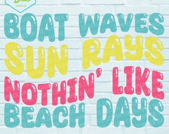 Boat waves, sun rays nothing like beach days SVG | beach life svg | beach babe svg | summer vibes png | Summer quote SVG | retro wave design