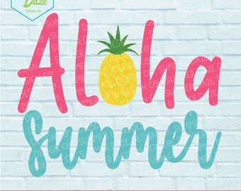 Aloha summer SVG | pineapple SVG | summer vacation SVG | summer tshirt design png | summer break svg | beach life svg | Hawaiian beach svg