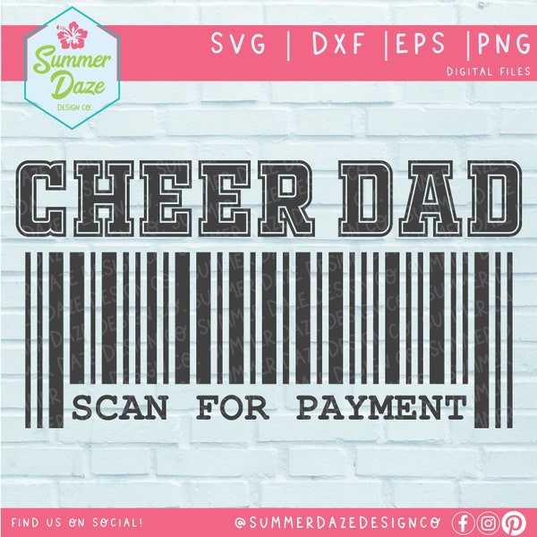 Cheer dad SVG | Cheer dad | Cheer parent png | Scan for payment svg | Cheer dad png | Cheer SVG | Cheerleader SVG |