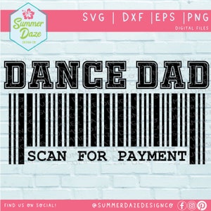 Tanzen Papa SVG | Tanz Papa | Tanzen Eltern png | Scan für Zahlung svg | Tanzen Papa png | Tanz SVG | Tänzer SVG |