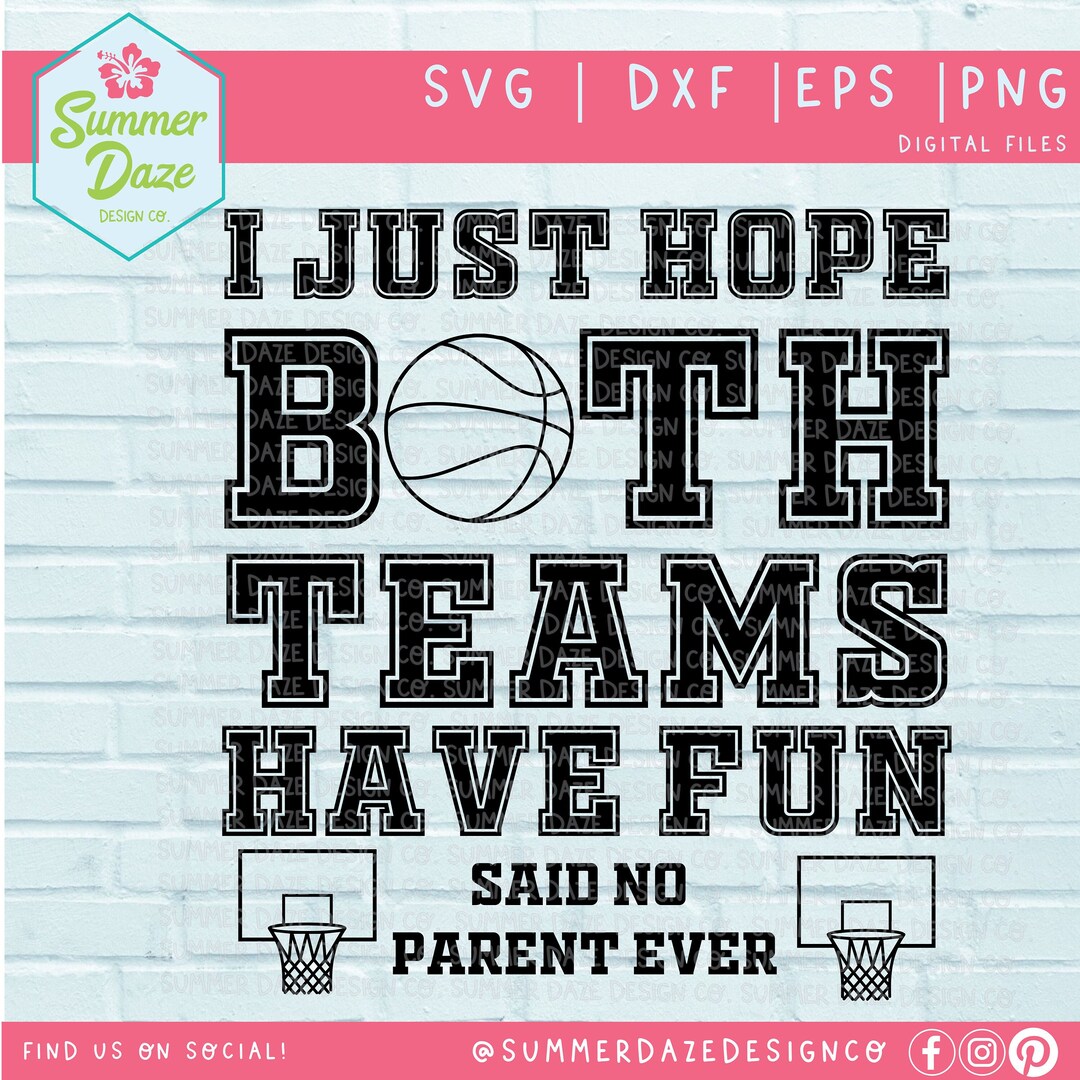 I Hope Both Teams Have Fun SVG Basketball Mom SVG - Etsy