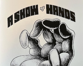 A SHOW OF HANDS signed / numbered art zine