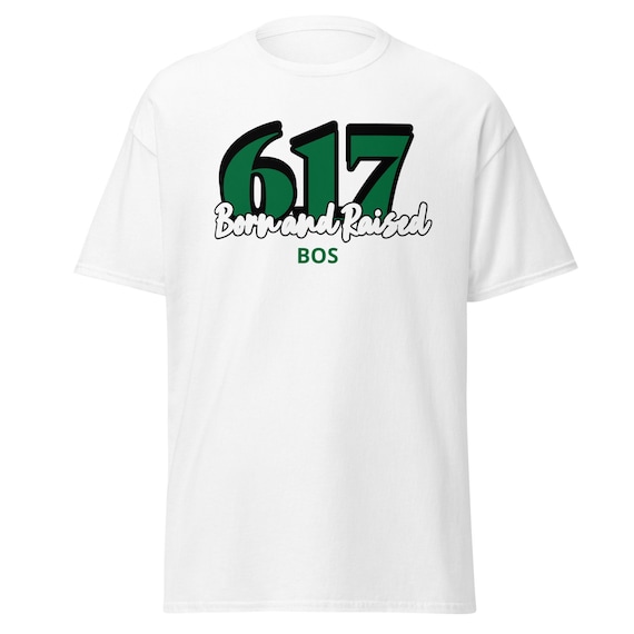 617 Born and Raised in Boston
