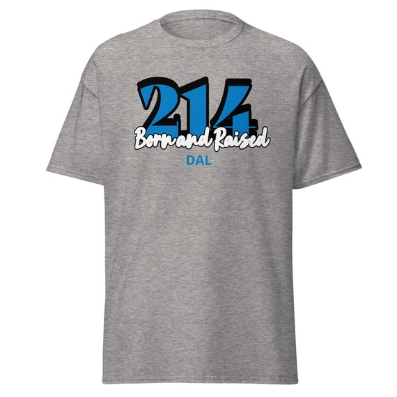 214 Born and Raised in Dallas