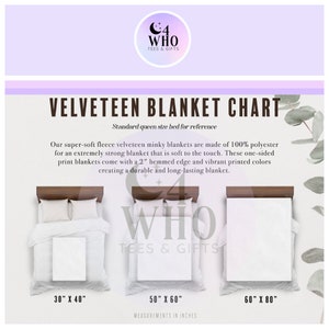 May include: A chart showing the different sizes of velveteen minky blankets. The chart shows three sizes: 30" x 40", 50" x 60", and 60" x 80". The blankets are made of 100% polyester and are super soft and plush. They come with a 2" hemmed edge and vibrant printed colors.