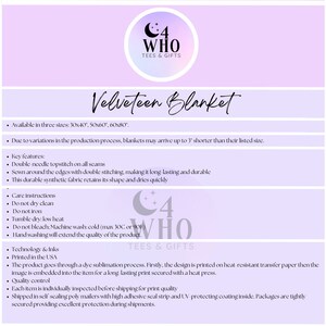 May include: A purple and white graphic with the text "Velveteen Blanket" and a logo for "C4 WHO TEES & GIFTS". The graphic lists the blanket's features, care instructions, and details about the printing process. The blanket is available in three sizes: 30x40", 50x60", and 60x80".