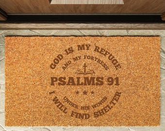 God is my Refuge Psalms 91 Door mat, Custom Religious Doormat, Christian Gift, Religious Gift, Doormat Anti-Slip Backing, Faith Welcome Mat