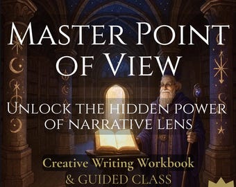 Creative Writing Workbook for Adults - Master Point of View, Narrative Voice & Perspective | At Home Writing Retreat - Module 6 PDF Download