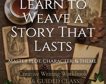 Creative Writing Workbook for Adults – Master Story Structure, Emotional Weaving & Resonant Narrative Architecture - Module 5