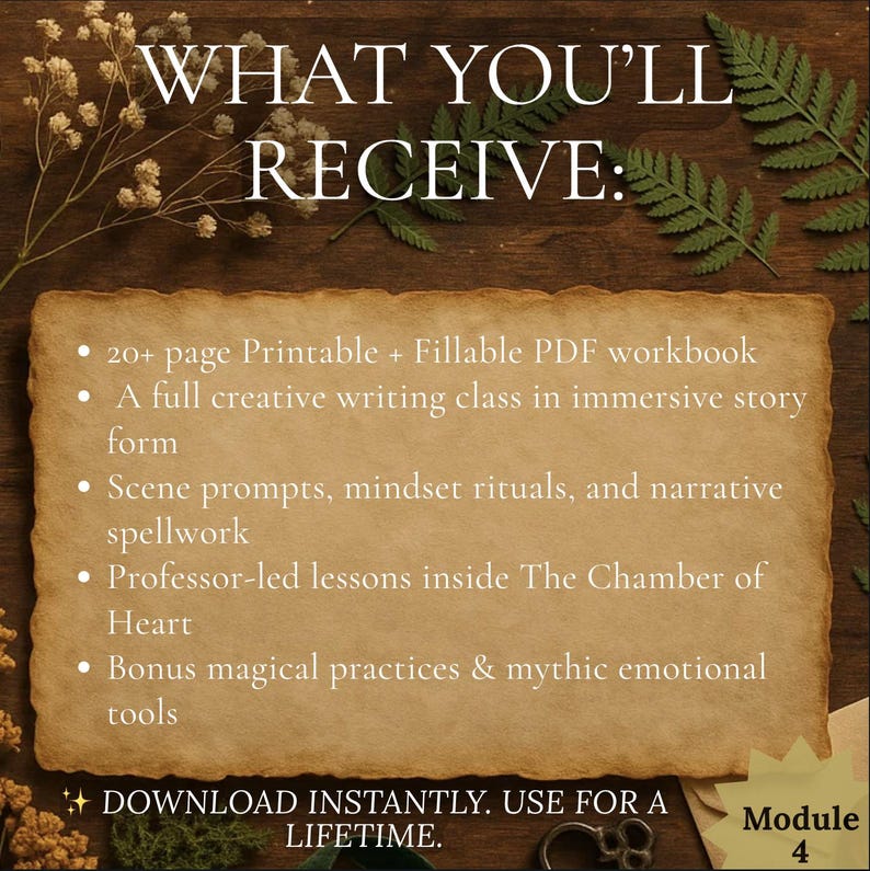 May include: A parchment-style graphic with the text "WHAT YOU'LL RECEIVE:" and bullet points listing a printable workbook, creative writing class, scene prompts, lessons, and magical practices. The graphic is on a wooden background.