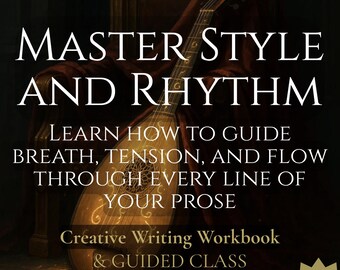 Cuaderno de trabajo de escritura creativa para adultos: Estilo y ritmo (Descarga PDF Módulo 7)