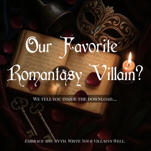 K&ouml;nnte beinhalten: Ein offenes Buch mit dem Titel "Our Favorite Romantasy Villain?" wird von einer Kerze, Schl&uuml;sseln und einer Maske umgeben. Rote Rosenbl&auml;tter und eine Kristallkugel verst&auml;rken das romantische Fantasy-Thema.