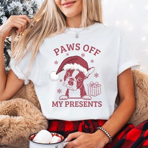 Boston Terrier Shirt Boston Terrier Gifts Dog Owner Gift Dog Christmas Boston Terrier Boston Terrier Mom Dog Lover Gift Terrier Shirt