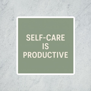 Self-Care Empowerment Sticker: Minimalist Motivational Vinyl Decal