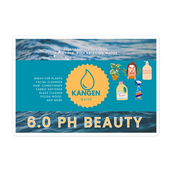 Kangen Water 6.0 pH Label Sticker, Kangen Water Sticker, Enagic Sticker, Hydration Sticker, Bubble-free stickers