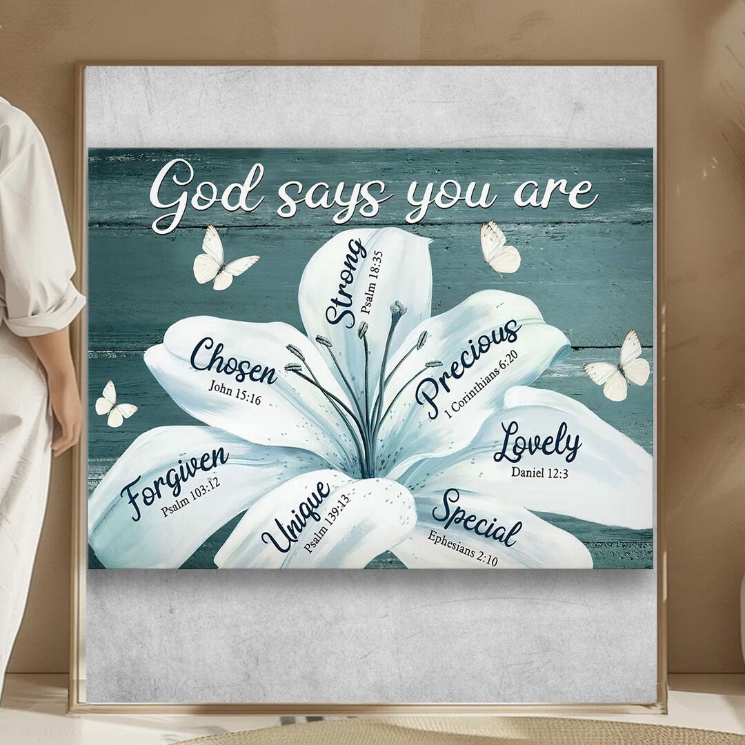 Butterfly Flower Wall Canvas God Says You Are Strong Chosen Precious ...