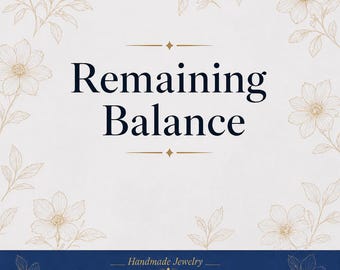 Remaining Balance - Custom Order Final Pay