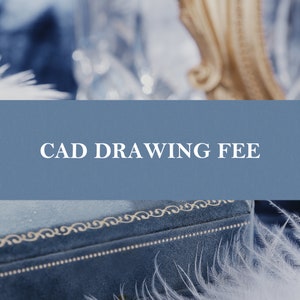 May include: A blue box with a white border and a white background with the text "CAD DRAWING FEE" in white.